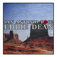Eddie Dean - San Antonio Rose